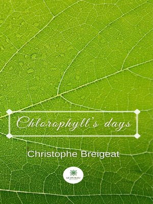 cover image of Chlorophyll's days